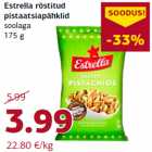 Estrella röstitud
pistaatsiapähklid