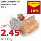 Allahindlus - Eesti Leivatööstus
Napoleoni kook
400 g