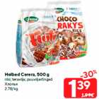 Allahindlus - Helbed Cerera, 500 g

