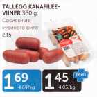 Allahindlus - TALLEGG KANAFILEEVIINER 360 G