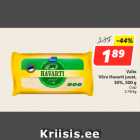 Valio
Võru Havarti juust,
30%, 500 g