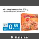 Vici singi-seenepitsa 300 g
