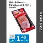 Maks&Moorits Pühajärve sink 300 g