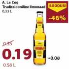 Allahindlus - A. Le Coq
Traditsiooniline limonaad
0,33 L