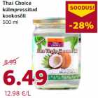 Allahindlus - Thai Choice
külmpressitud
kookosõli
500 ml