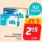 Allahindlus - Tampoonid
o.b ProComfort, 16 tk
