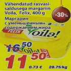 Allahindlus - Vähendatud rasvasisaldusega margariin Voila, Felix