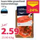 Allahindlus - Saare Hõbe graaviforell
maitserohelisega
100 g