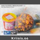 Allahindlus - KIKAS TALVEGRILL BROILERILIHAST 1 KG