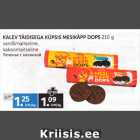 KALEV TÄIDISEGA KÜPSIS MESIKÄPP DOPS 210 G