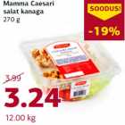 Mamma Caesari
salat kanaga
270 g