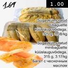 Allahindlus - Sügavkülmutatud baguette küüslauguvõidega, 325 g; Sügavkülmutatud minibaguette küüslauguvõidega, 315 g 