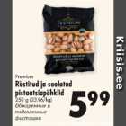 Premium Röstitud ja soolatud pistaatsiapähklid 250 g