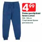Poiste spordipüksid
Seven Lemon

