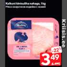Kalkuni kintsuliha nahaga, 1 kg
