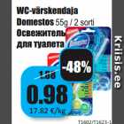 Allahindlus - WC-värskendaja
Domestos
