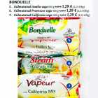 BONDUELLE
5. Külmutatud Itaalia segu 400 g; 6. Külmutatud Prantsuse segu 400 g; 7. Külmutatud California segu 400 g