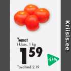 Tomat
I klass, 1 kg