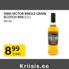 Allahindlus - VISKI VICTOR SINGLE GRAIN SCOTCH