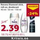 Allahindlus - Rexona Diamond stick,
roll-on, deodorant