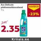 Ace Delicate
plekieemaldusvahend
1 L