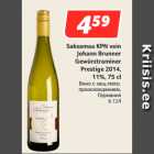 Saksamaa KPN vein
Johann Brunner
Gewürztraminer
Prestige 2014,
11%, 75 cl