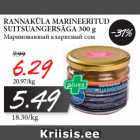 Allahindlus - RANNAKÜLA MARINEERITUD
SUITSUANGERSÄGA 300 g