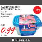 Allahindlus - SÄILITUSKARBID
KOMPLEKTIS 4 tk
700 ml