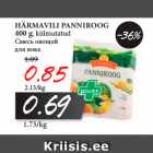 Allahindlus - HÄRMAVILI PANNIROOG
400 g