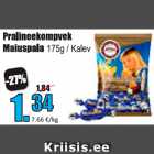 Allahindlus - Pralineekompvek
Maiuspala 
