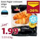 Eesti Pagar croissant
võiga
360 g