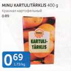 Магазин:Maksimarket, Konsum, AjaO,Скидка:КРОХМАЛ КАРТОФЕЛЬНЫЙ