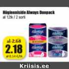 Allahindlus - Hügiessniside Always Duepack