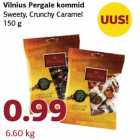 Vilnius Pergale kommid
Sweety, Crunchy Caramel
150 g