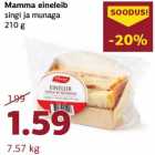Mamma eineleib
singi ja munaga
210 g