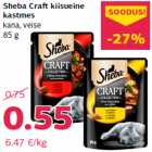 Sheba Craft kiisueine
kastmes