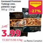 Allahindlus - Germund Premium
Tudengi eine,
pähklite segu