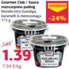 Allahindlus - Gourmet Club / Saare
mascarpone puding