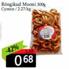 Rõngikud Mooni 300g
