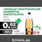 Allahindlus - GASEERITUD
KARASTUSJOOK
1,5 l