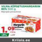 Allahindlus - VILMA KÜPSETUSMARGARIIN 
80% 500 g