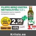 Allahindlus - FILIPPO BERIO EKSTRA 
NEITSIOLIIVIÕLI 0,5 L