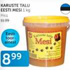 Allahindlus - KARUSTE TALU EESTI MESI 1 kg