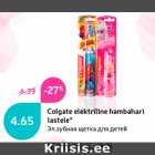 Allahindlus - Colgate elektriline hambahari
lastele*