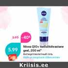 Allahindlus - Nivea Q10+ tselluliidivastane
geel, 200 ml*