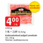 Allahindlus - Krabimaitselised pulgad Lumekrabi
Vici, 250 g