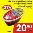 Магазин:Hüper Rimi, Rimi,Скидка:Жареное филе сельди в томатном маринаде