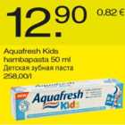 Allahindlus - Aquafresh Kids hambapasta