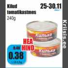 Allahindlus - Kilud
tomatikastmes
240g