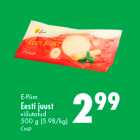 E-Piim
Eesti juust
viilutatud
